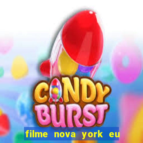 filme nova york eu te amo